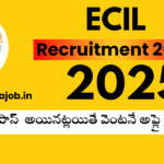 ECIL Recruitment 2025: 10th ITI పాస్ అయినట్లయితే వెంటనే అప్లై చేయండి